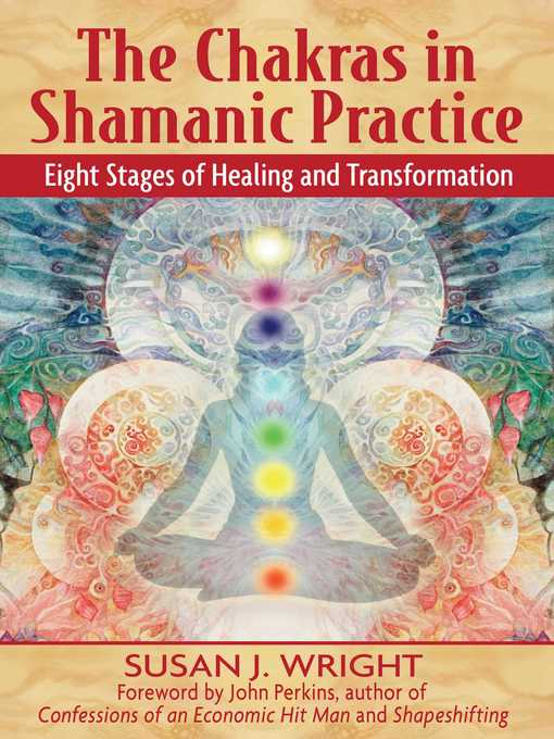 Title details for The Chakras in Shamanic Practice by Susan J. Wright - Available